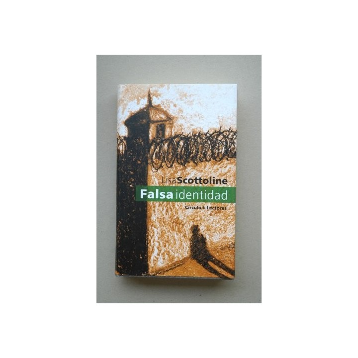 Falsa Identidad - Lisa Scottoline.